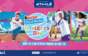Séance d'essai EA/PO &quot;Kinder Joy of Moving AThletics Day&quot;